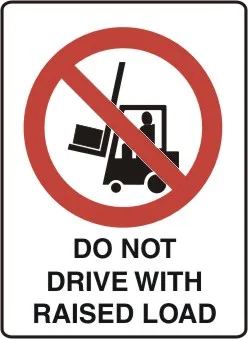 P 532 — PROHIBITION - DO NOT DRIE WITH RAISED LOAD